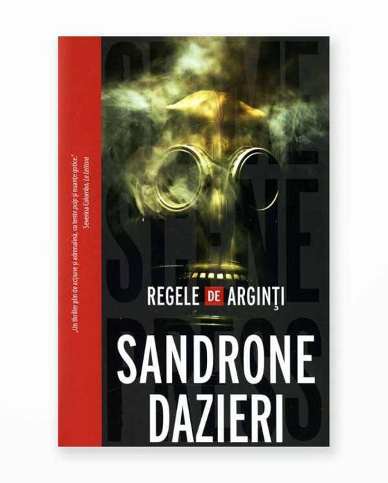 Imaginea articolului O carte pe săptămână: „Regele de arginţi”, de Sandrone Dazieri
